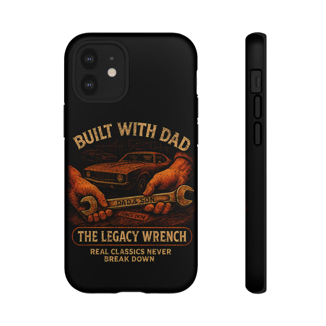 Dad & Son Legacy Wrench Phone Case - Built with Dad Design