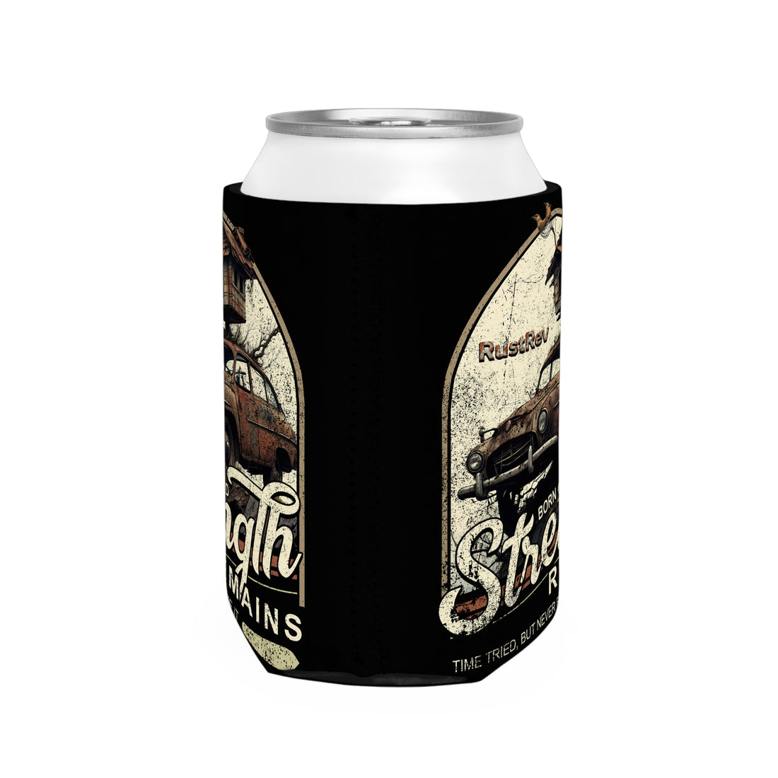 Rustic Born Old Strength Can Cooler Sleeve - Vintage Beer Holder